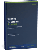 Visionary vs. Safe Bet Scorecard